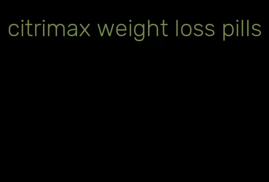 citrimax weight loss pills