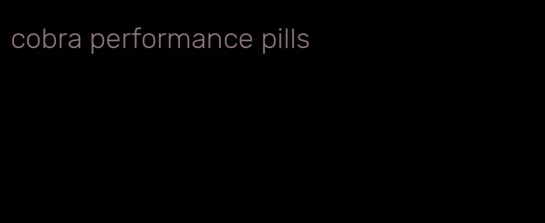 cobra performance pills