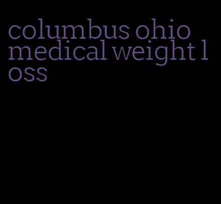 columbus ohio medical weight loss