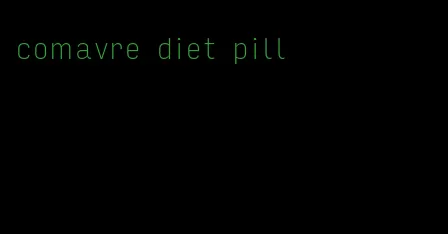 comavre diet pill