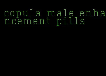 copula male enhancement pills