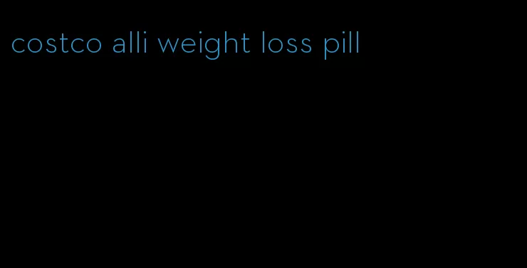 costco alli weight loss pill