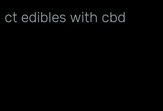 ct edibles with cbd