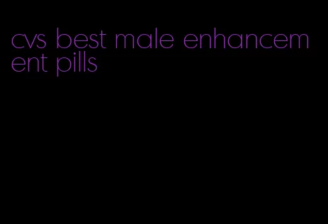 cvs best male enhancement pills