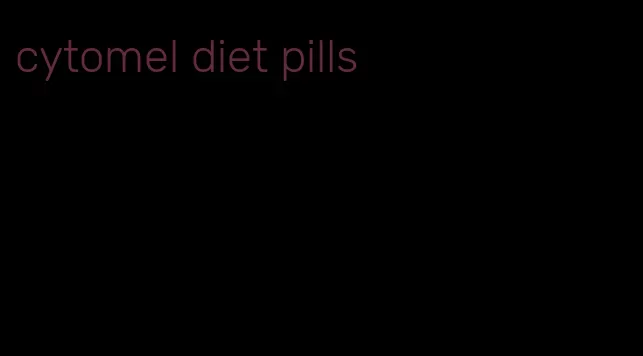 cytomel diet pills