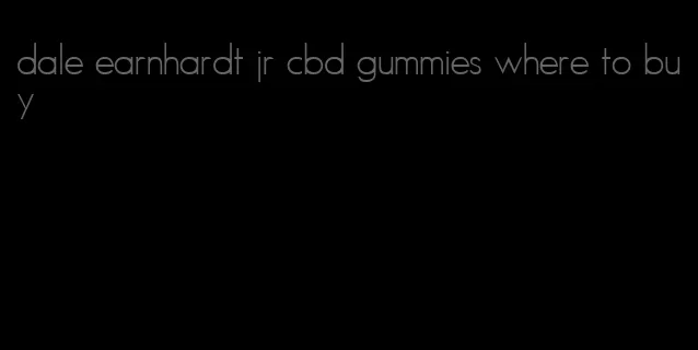 dale earnhardt jr cbd gummies where to buy