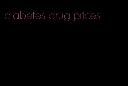 diabetes drug prices