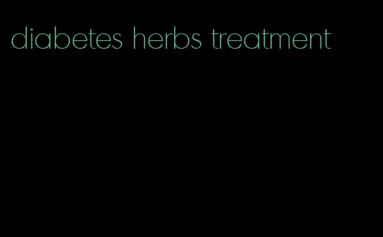 diabetes herbs treatment