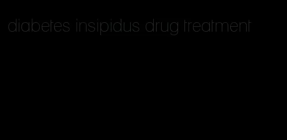 diabetes insipidus drug treatment