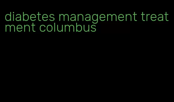 diabetes management treatment columbus