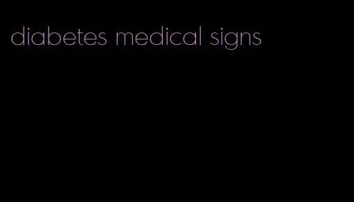 diabetes medical signs