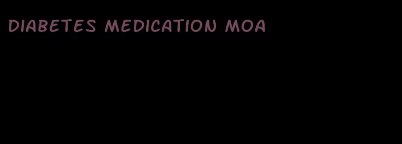 diabetes medication moa