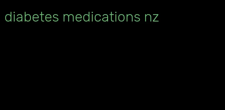 diabetes medications nz