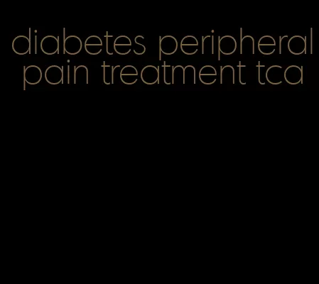 diabetes peripheral pain treatment tca