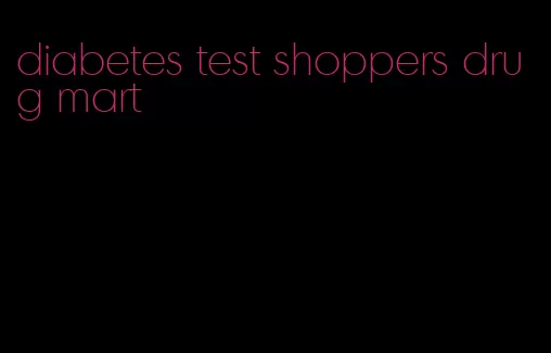 diabetes test shoppers drug mart