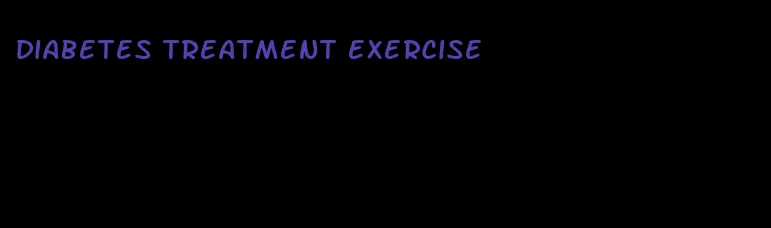 diabetes treatment exercise