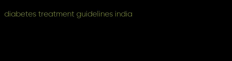 diabetes treatment guidelines india