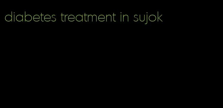 diabetes treatment in sujok