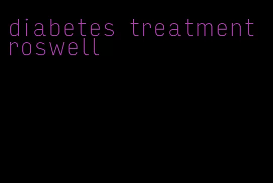 diabetes treatment roswell