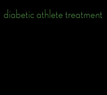 diabetic athlete treatment