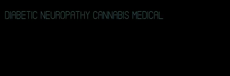 diabetic neuropathy cannabis medical