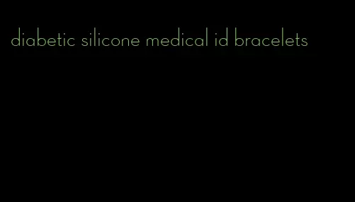 diabetic silicone medical id bracelets