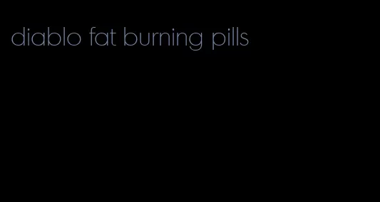 diablo fat burning pills