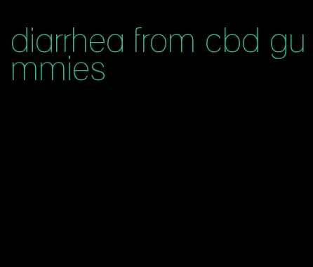 diarrhea from cbd gummies