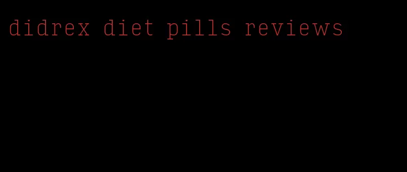 didrex diet pills reviews