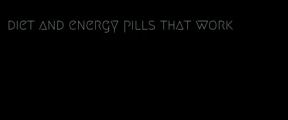 diet and energy pills that work