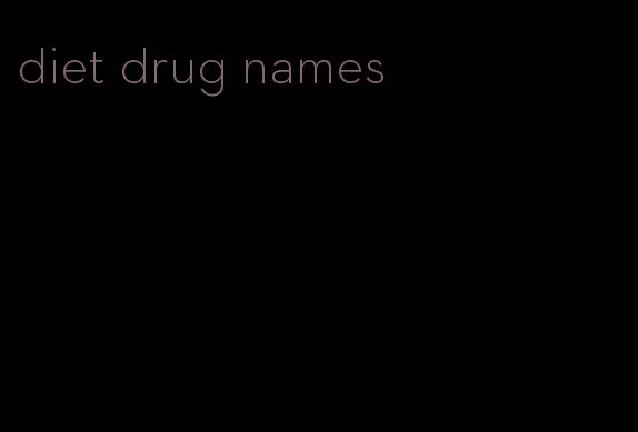 diet drug names