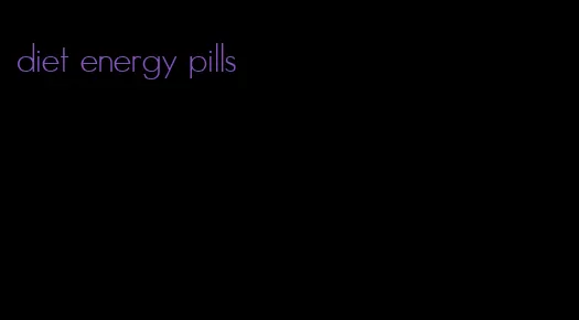 diet energy pills