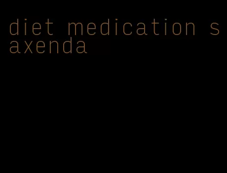 diet medication saxenda