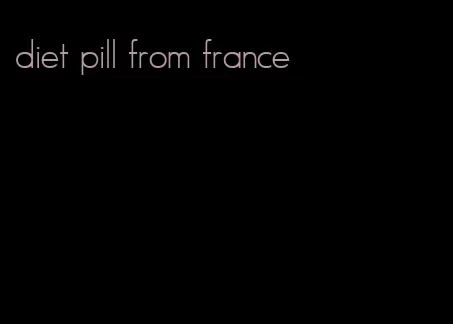 diet pill from france