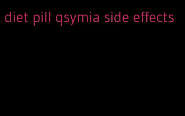 diet pill qsymia side effects