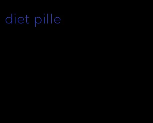 diet pille