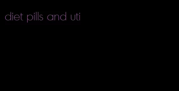 diet pills and uti