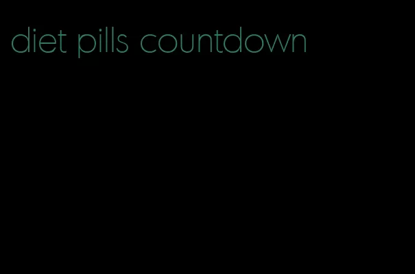 diet pills countdown