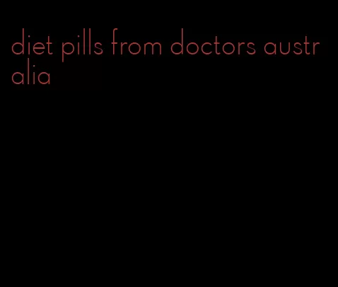 diet pills from doctors australia