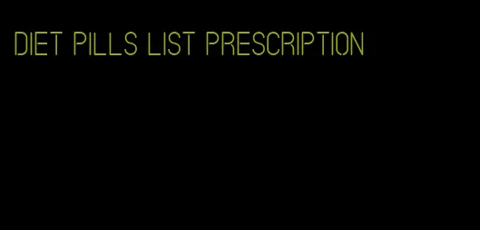 diet pills list prescription