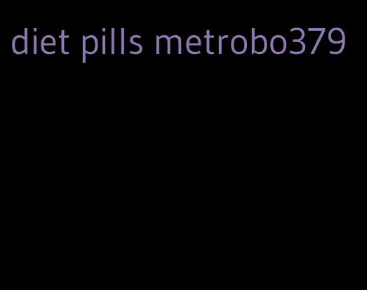 diet pills metrobo379