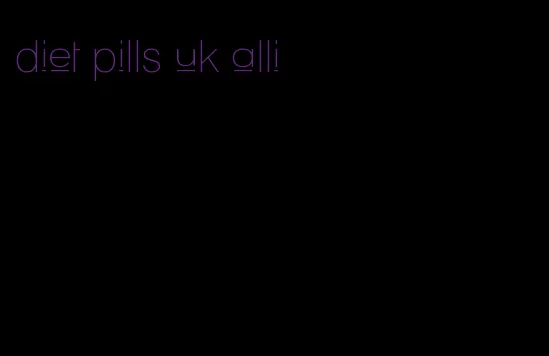 diet pills uk alli