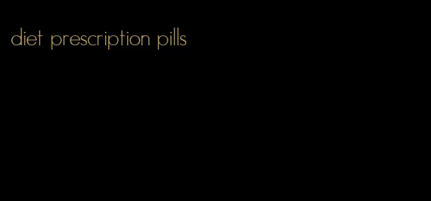 diet prescription pills