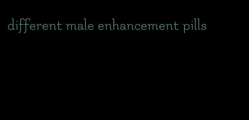 different male enhancement pills