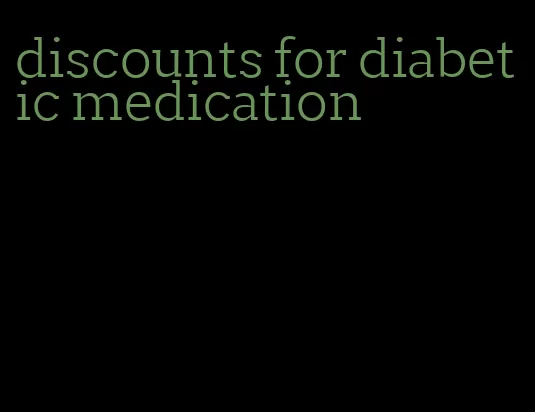 discounts for diabetic medication