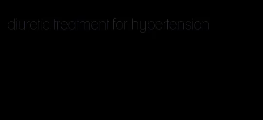 diuretic treatment for hypertension