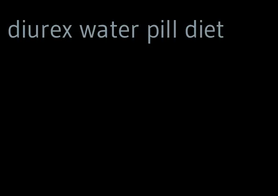 diurex water pill diet