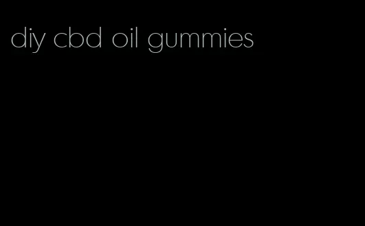 diy cbd oil gummies