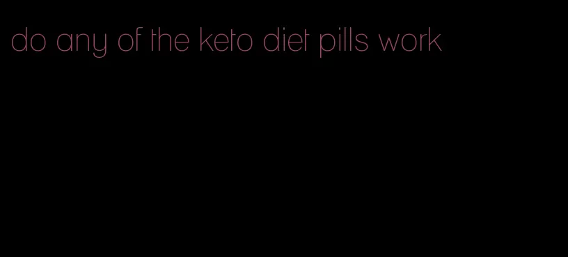 do any of the keto diet pills work