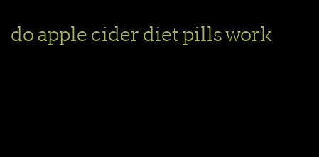 do apple cider diet pills work